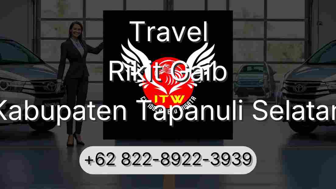 Travel Rikit Gaib Kabupaten Tapanuli Selatan
