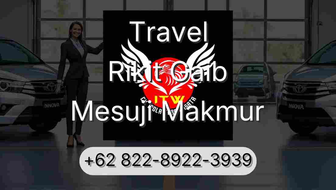 Travel Rikit Gaib Mesuji Makmur