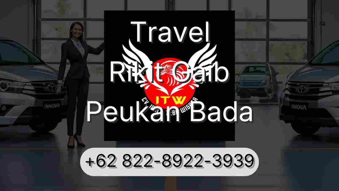 Travel Rikit Gaib Peukan Bada