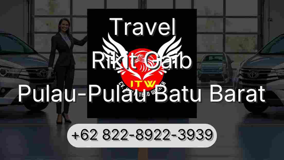 Travel Rikit Gaib Pulau-Pulau Batu Barat