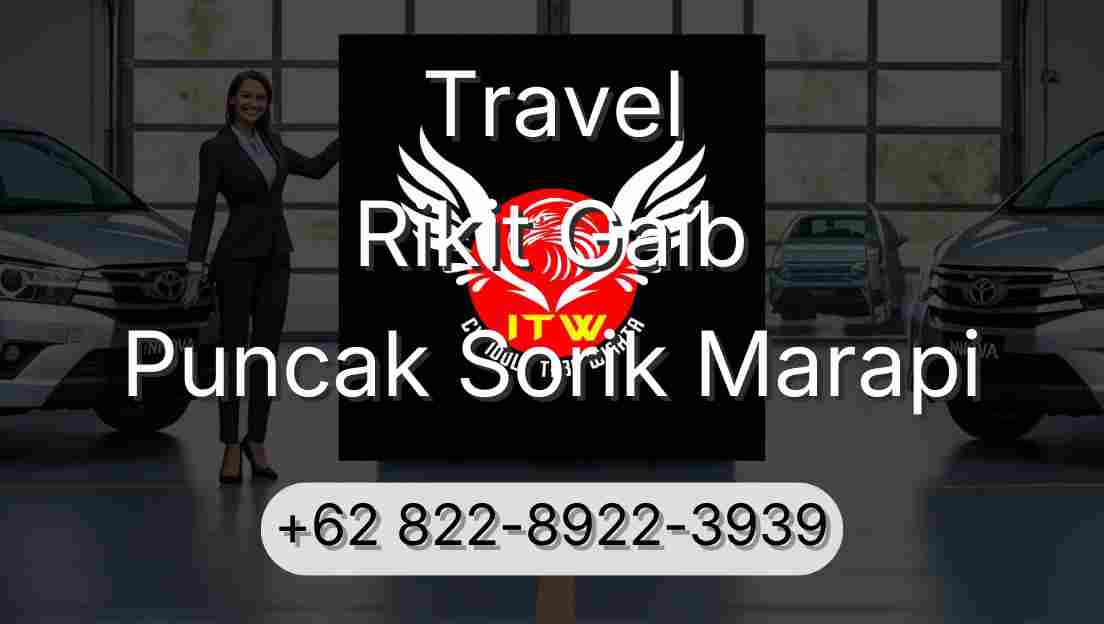 Travel Rikit Gaib Puncak Sorik Marapi