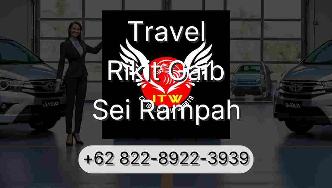 Travel Rikit Gaib Sei Rampah