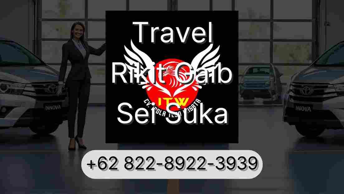 Travel Rikit Gaib Sei Suka
