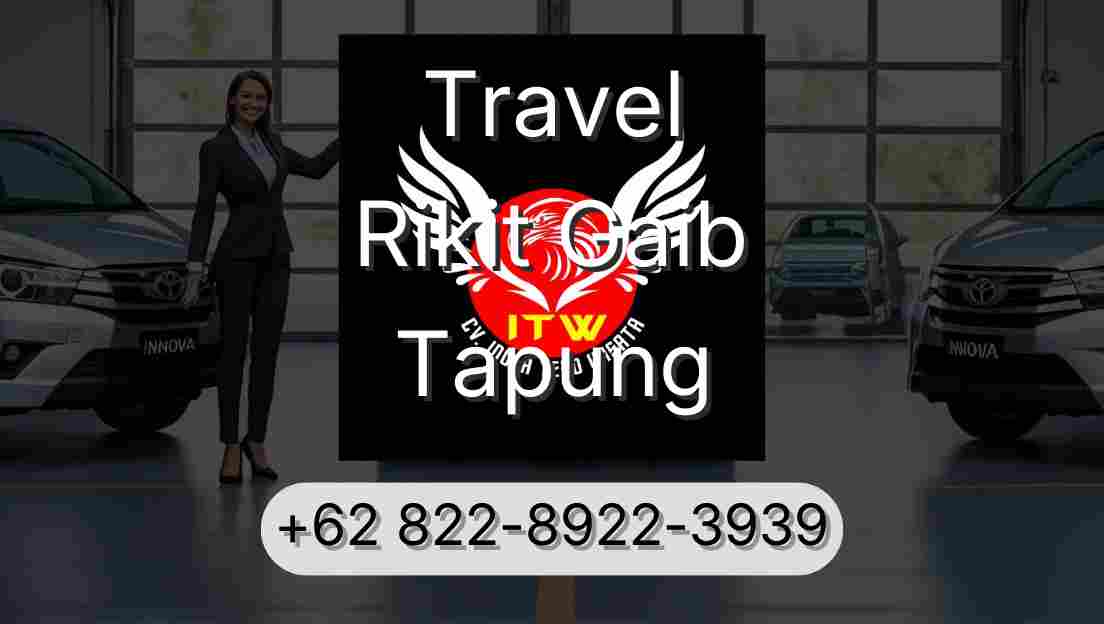 Travel Rikit Gaib Tapung