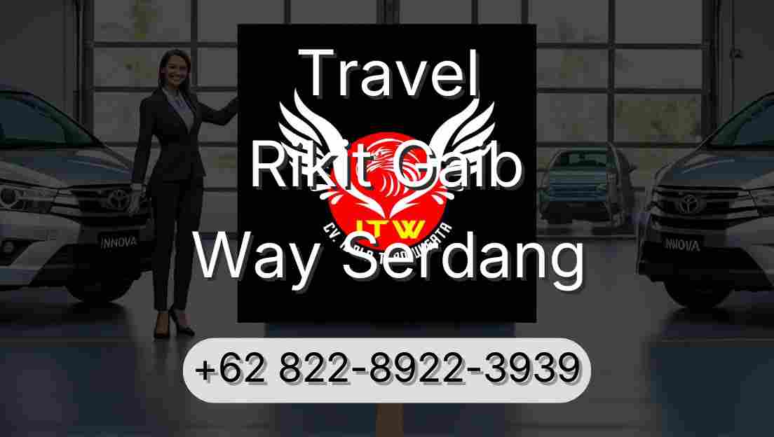 Travel Rikit Gaib Way Serdang