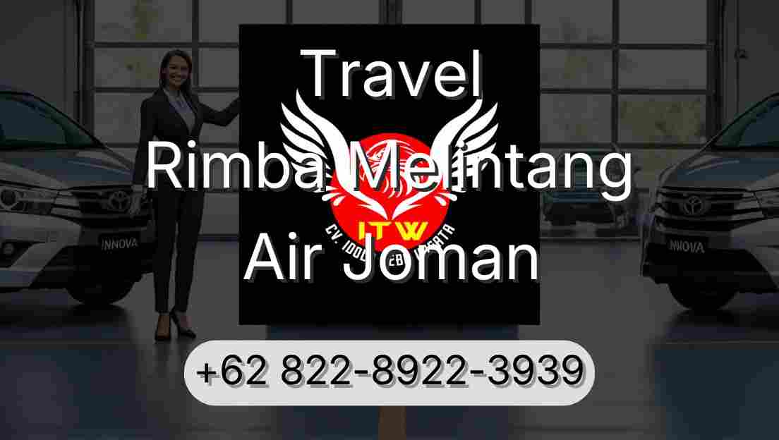 Travel Rimba Melintang Air Joman