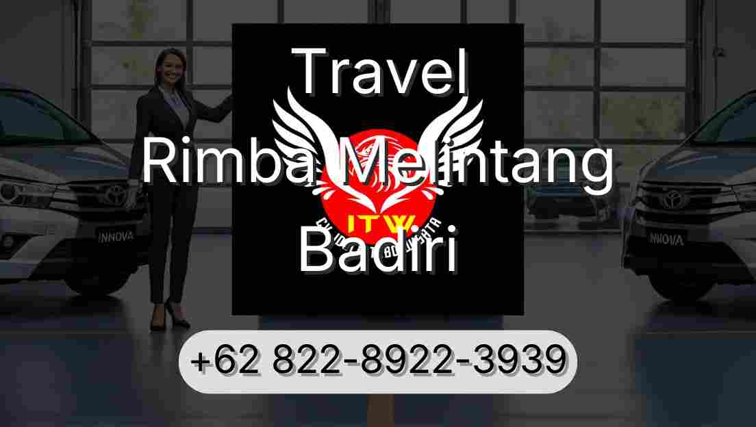 Travel Rimba Melintang Badiri