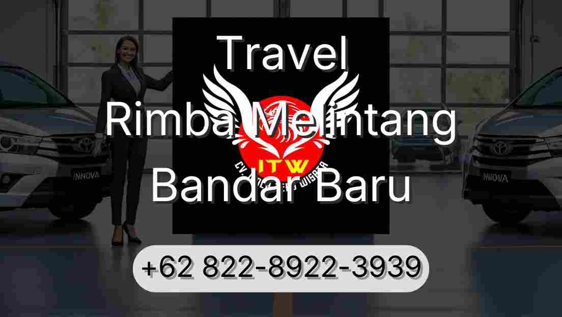 Travel Rimba Melintang Bandar Baru