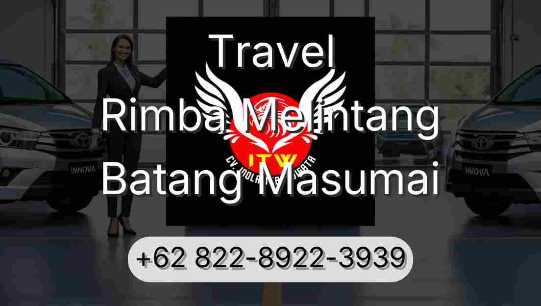 Travel Rimba Melintang Batang Masumai