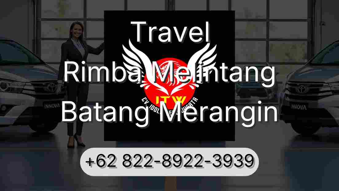 Travel Rimba Melintang Batang Merangin