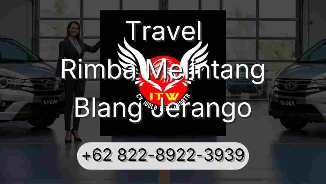 Travel Rimba Melintang Blang Jerango