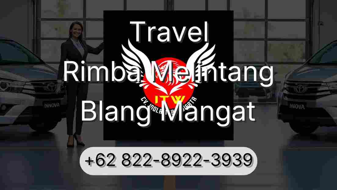 Travel Rimba Melintang Blang Mangat