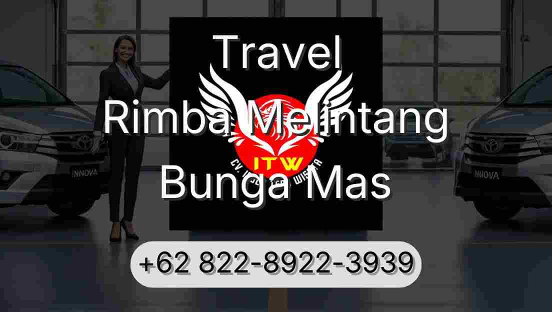 Travel Rimba Melintang Bunga Mas