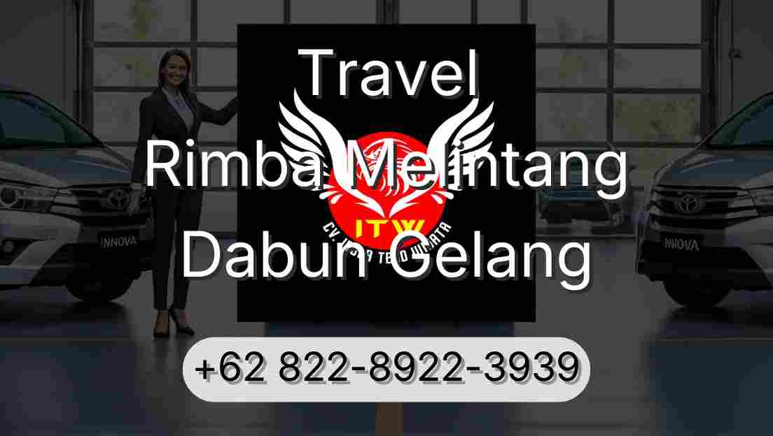 Travel Rimba Melintang Dabun Gelang