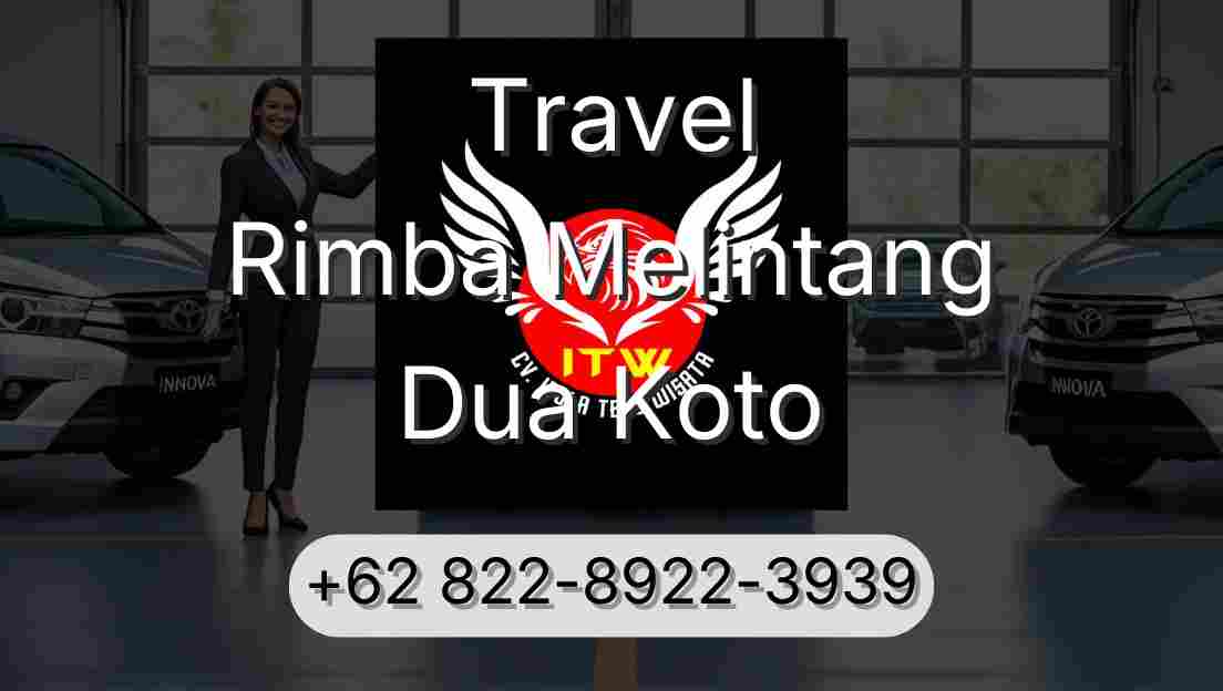 Travel Rimba Melintang Dua Koto