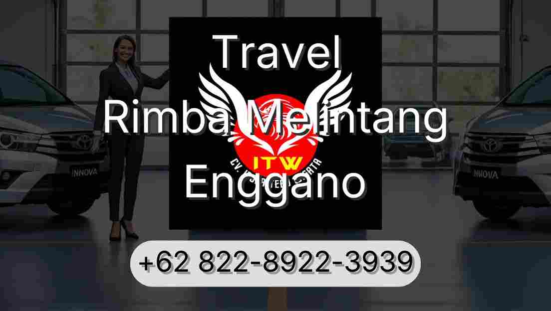 Travel Rimba Melintang Enggano