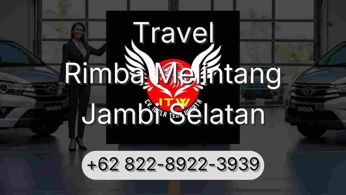 Travel Rimba Melintang Jambi Selatan