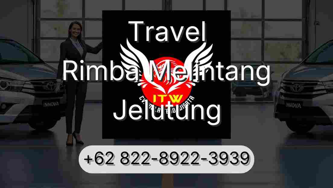 Travel Rimba Melintang Jelutung