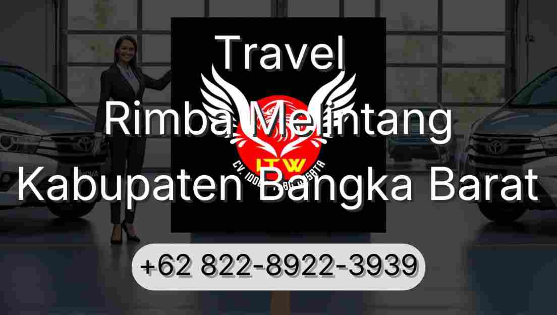Travel Rimba Melintang Kabupaten Bangka Barat