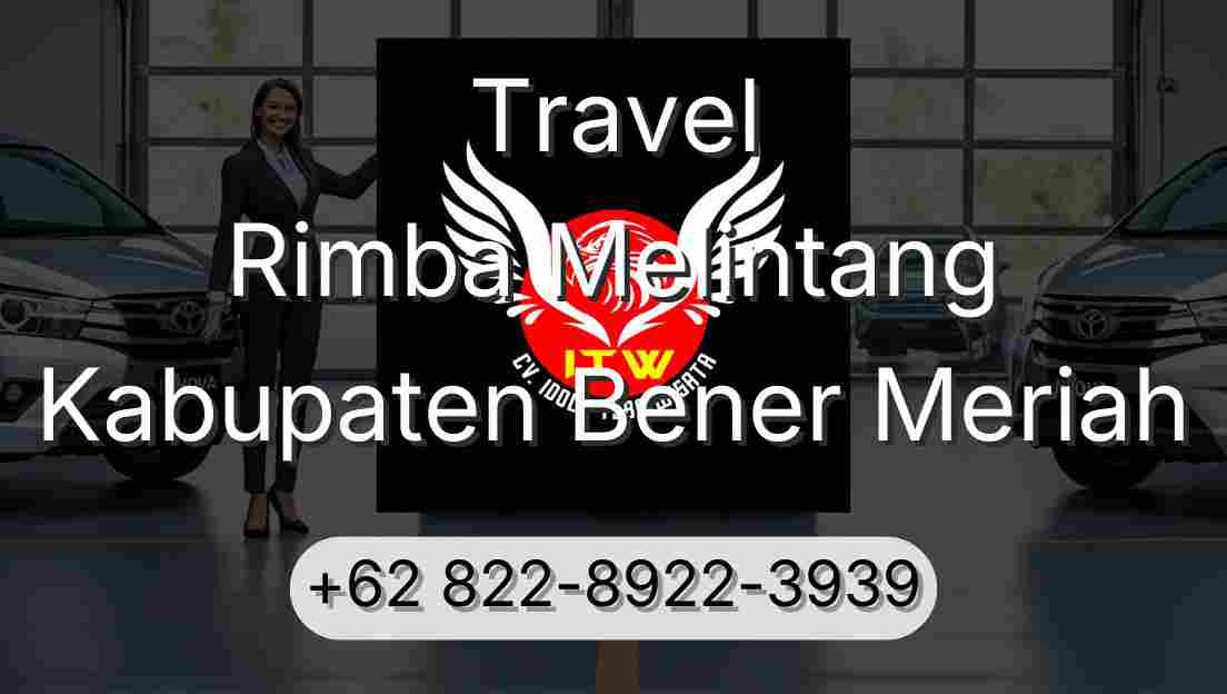 Travel Rimba Melintang Kabupaten Bener Meriah