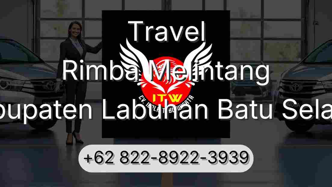 Travel Rimba Melintang Kabupaten Labuhan Batu Selatan