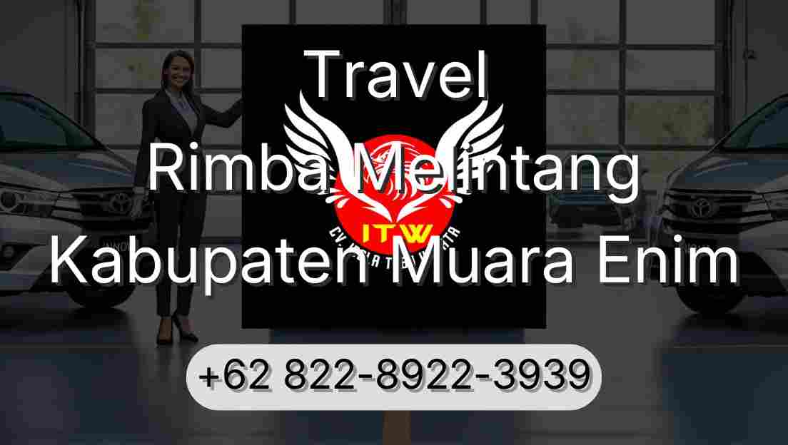 Travel Rimba Melintang Kabupaten Muara Enim
