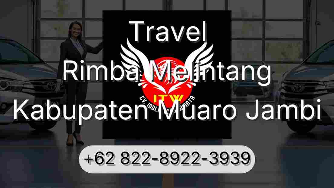 Travel Rimba Melintang Kabupaten Muaro Jambi