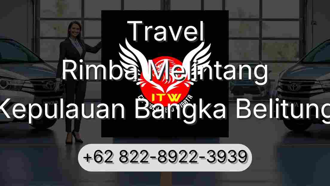 Travel Rimba Melintang Kepulauan Bangka Belitung