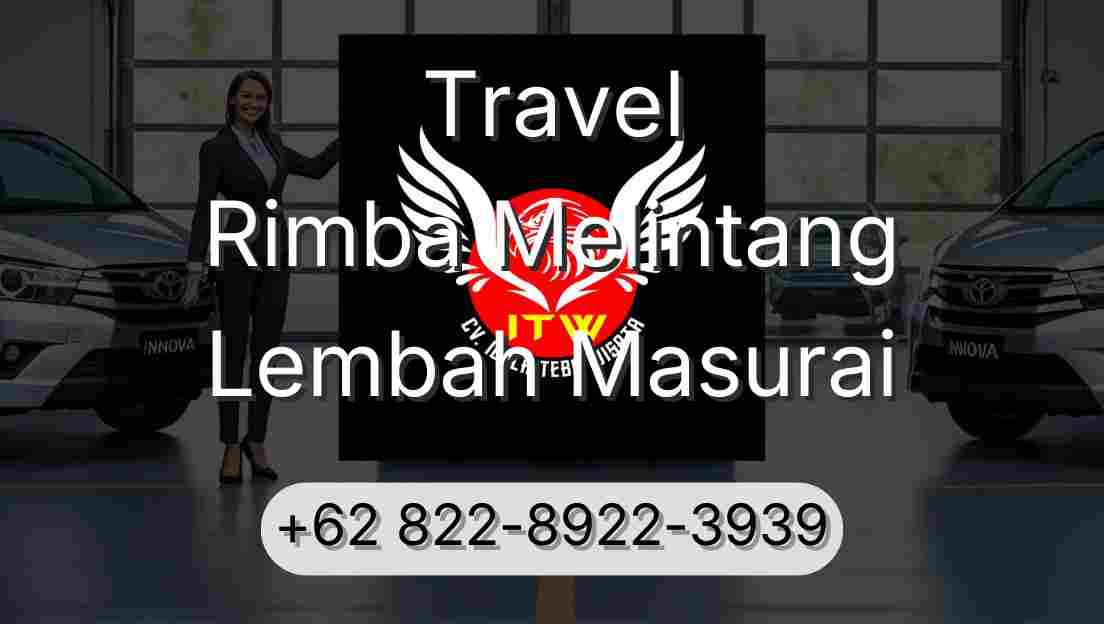 Travel Rimba Melintang Lembah Masurai