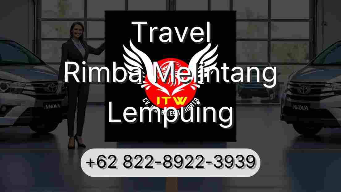 Travel Rimba Melintang Lempuing