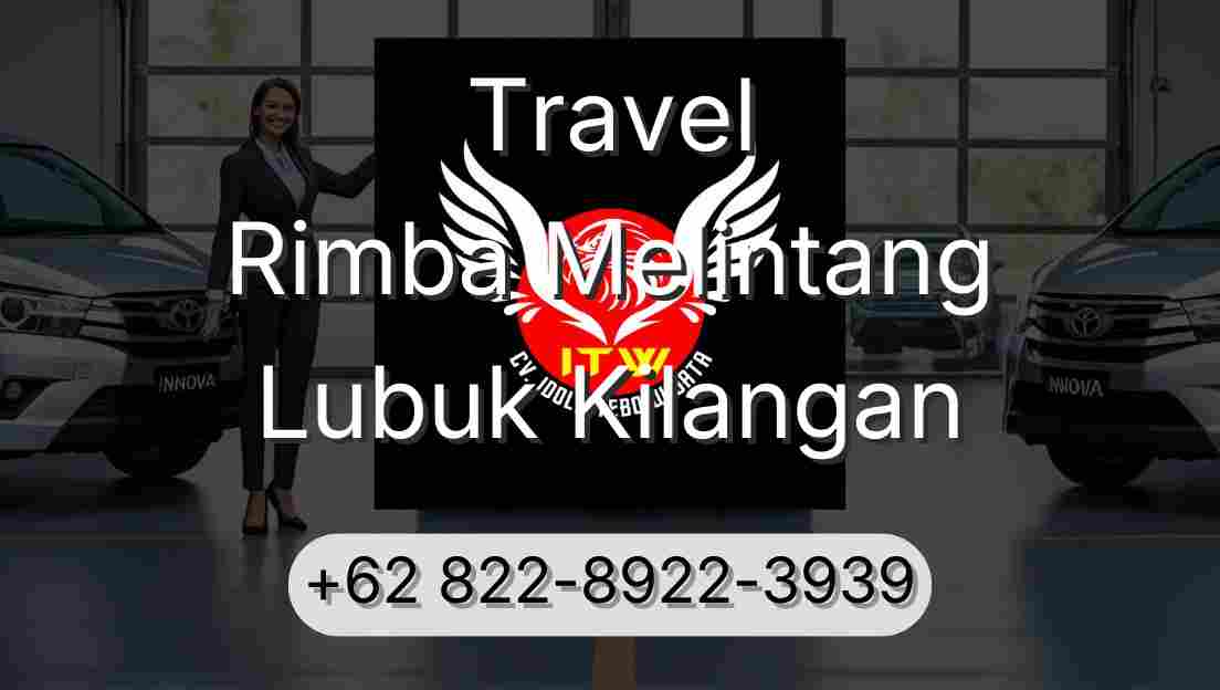 Travel Rimba Melintang Lubuk Kilangan