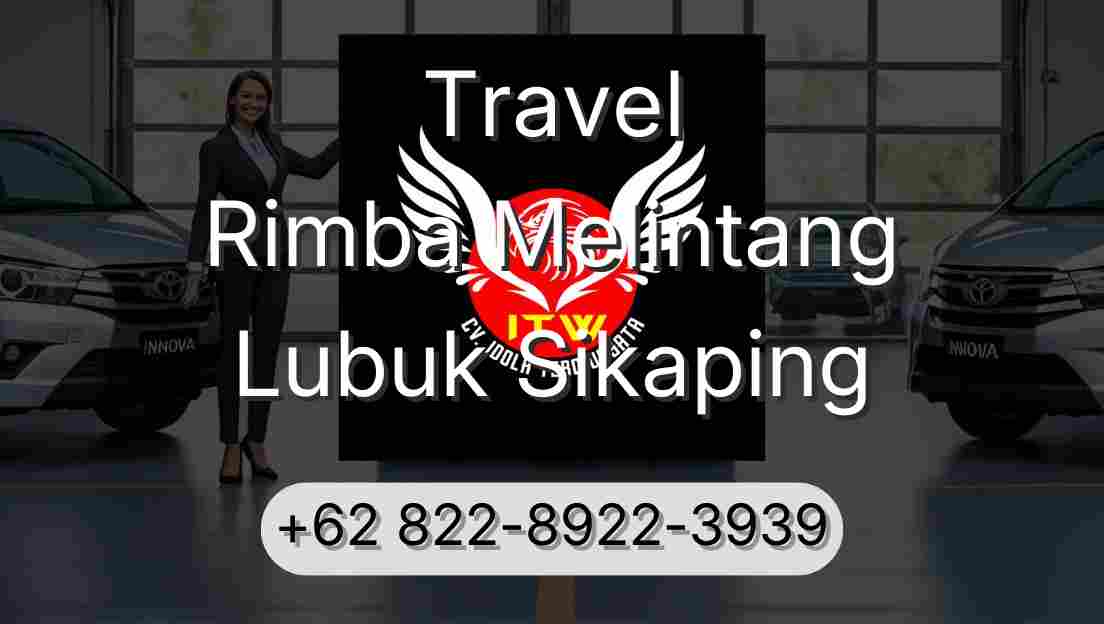 Travel Rimba Melintang Lubuk Sikaping