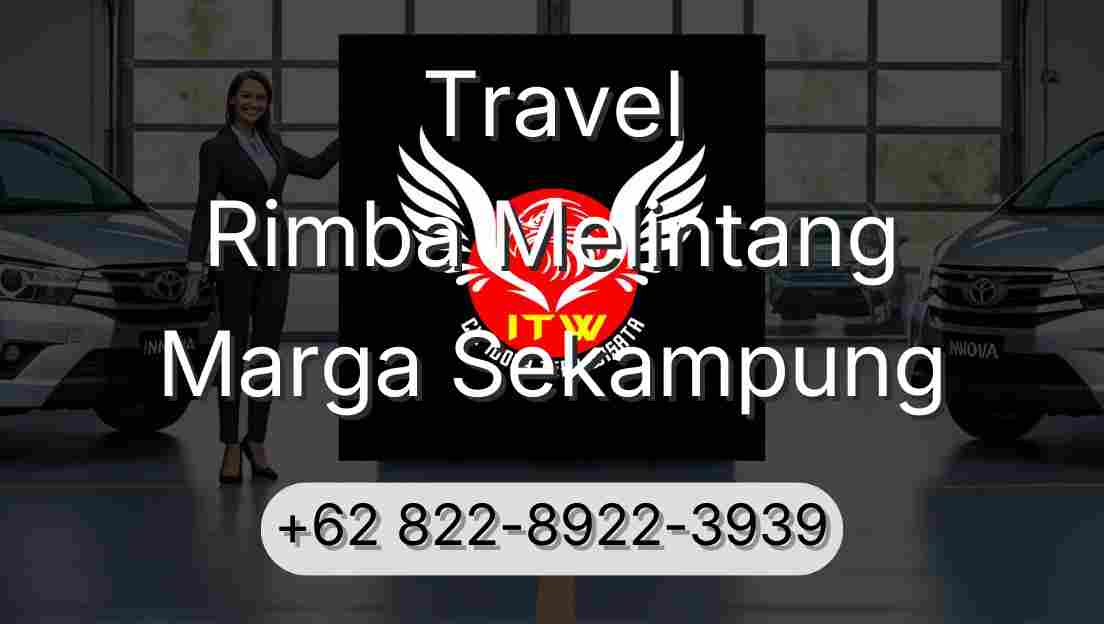 Travel Rimba Melintang Marga Sekampung