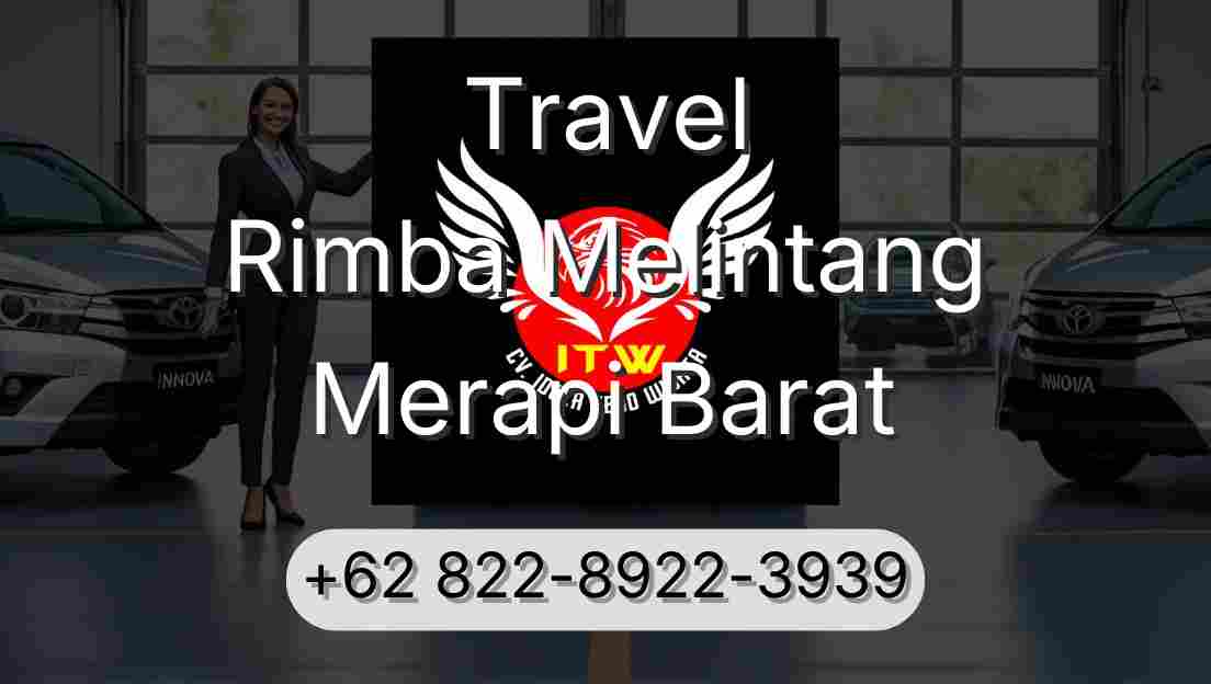 Travel Rimba Melintang Merapi Barat