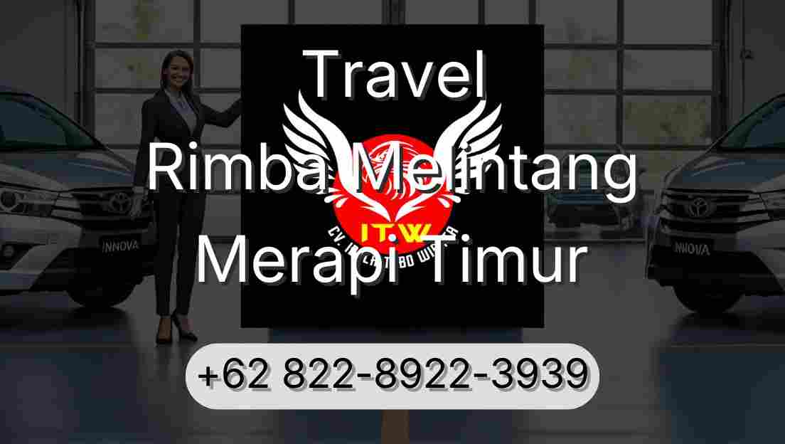 Travel Rimba Melintang Merapi Timur