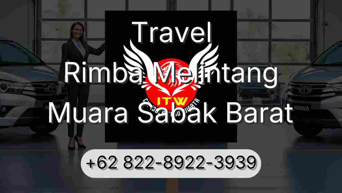 Travel Rimba Melintang Muara Sabak Barat