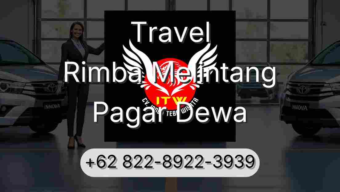 Travel Rimba Melintang Pagar Dewa