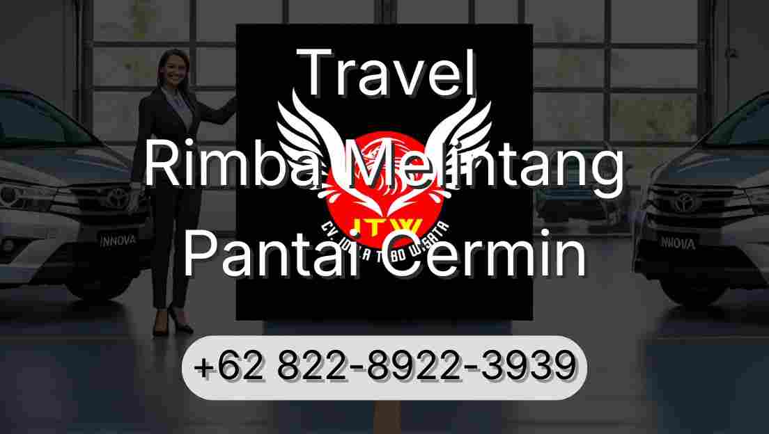 Travel Rimba Melintang Pantai Cermin