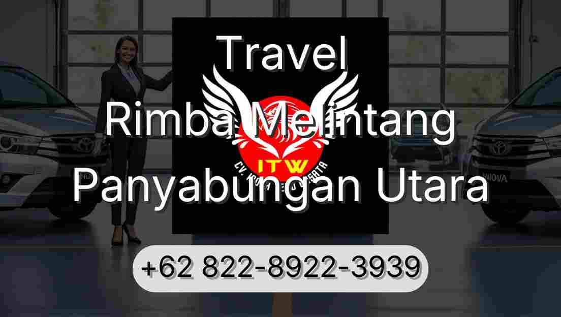 Travel Rimba Melintang Panyabungan Utara