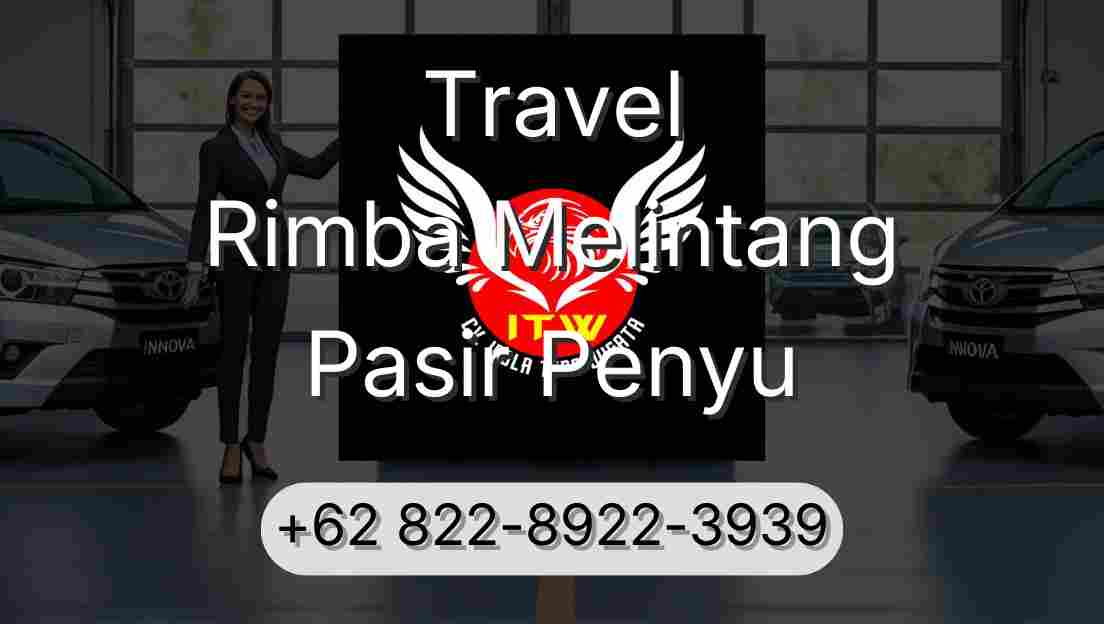 Travel Rimba Melintang Pasir Penyu