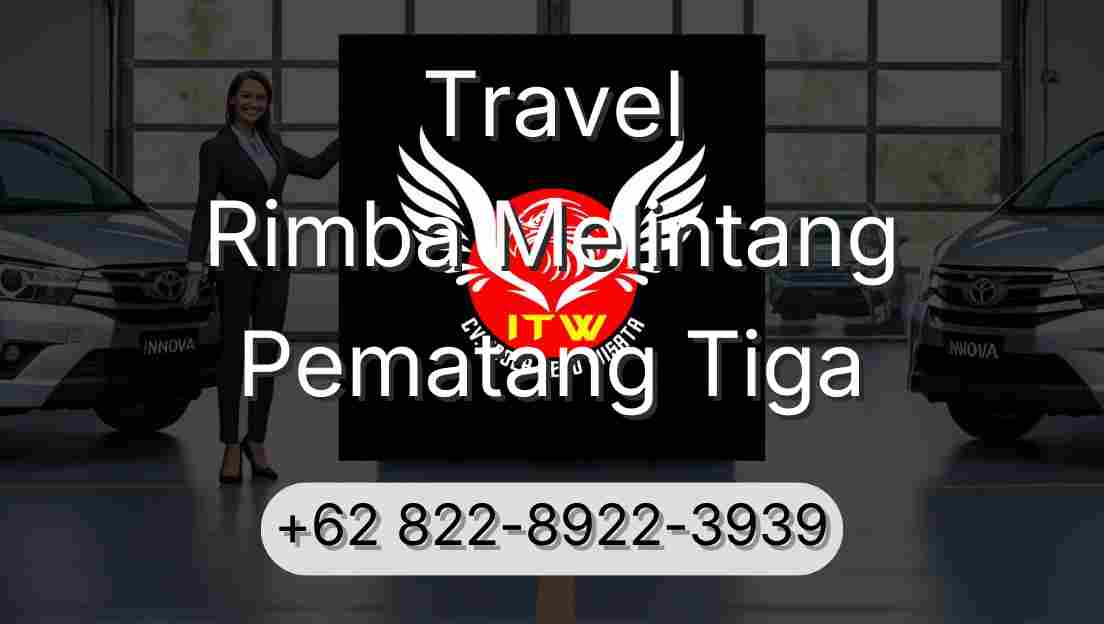 Travel Rimba Melintang Pematang Tiga