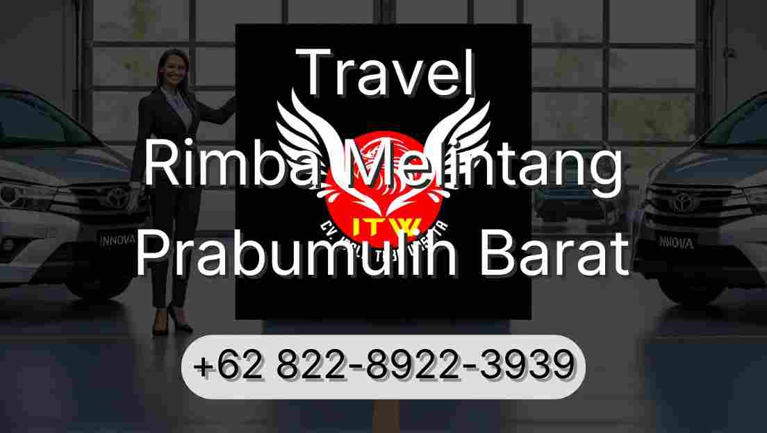 Travel Rimba Melintang Prabumulih Barat