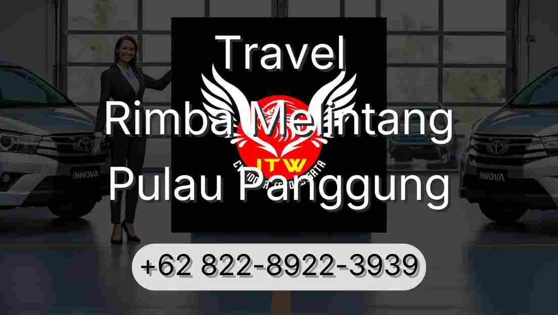 Travel Rimba Melintang Pulau Panggung