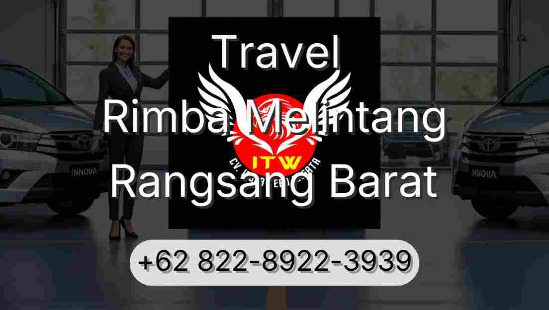 Travel Rimba Melintang Rangsang Barat