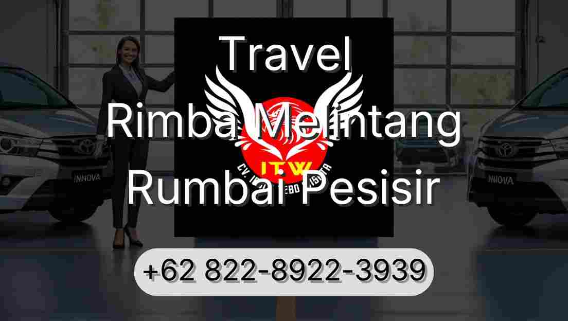Travel Rimba Melintang Rumbai Pesisir