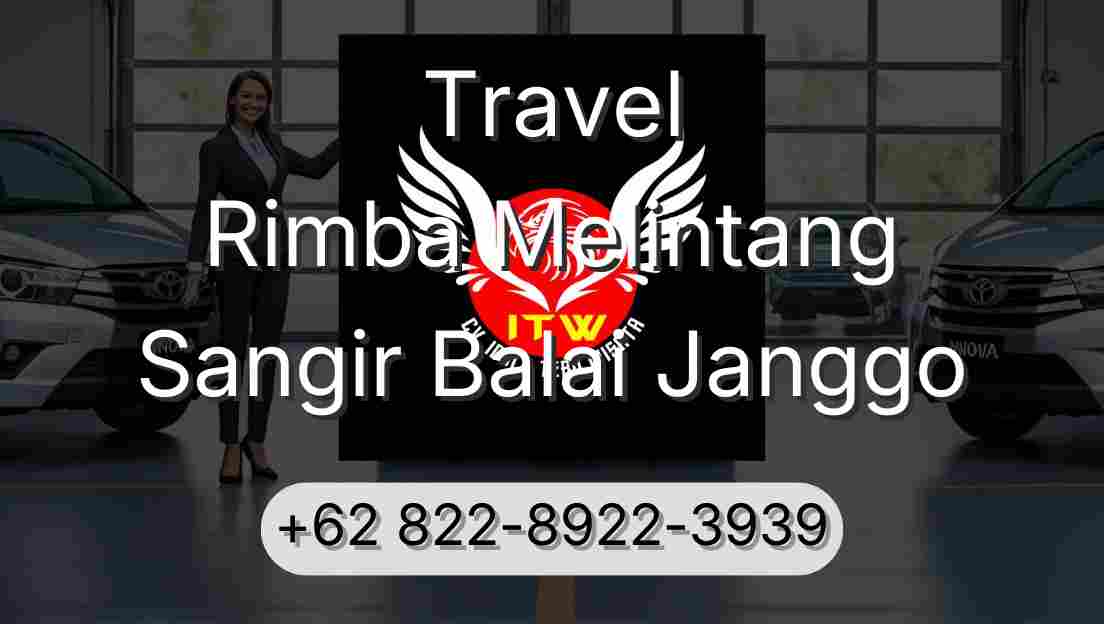 Travel Rimba Melintang Sangir Balai Janggo