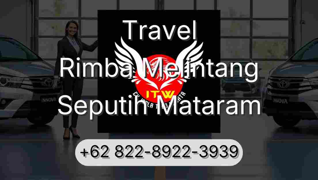 Travel Rimba Melintang Seputih Mataram