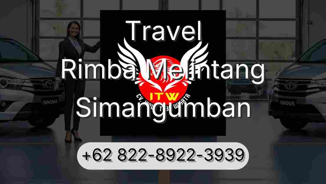 Travel Rimba Melintang Simangumban