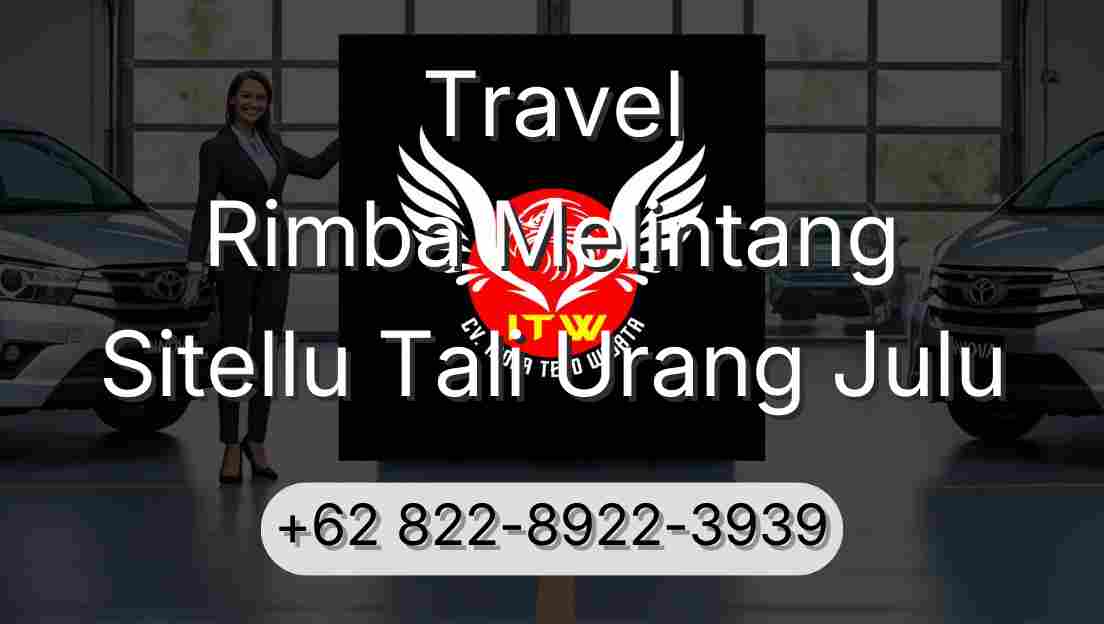 Travel Rimba Melintang Sitellu Tali Urang Julu