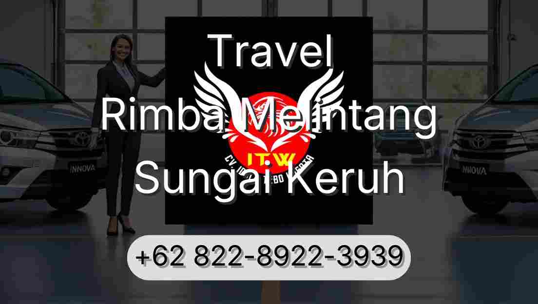 Travel Rimba Melintang Sungai Keruh
